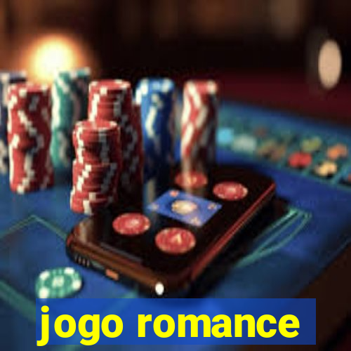 jogo romance